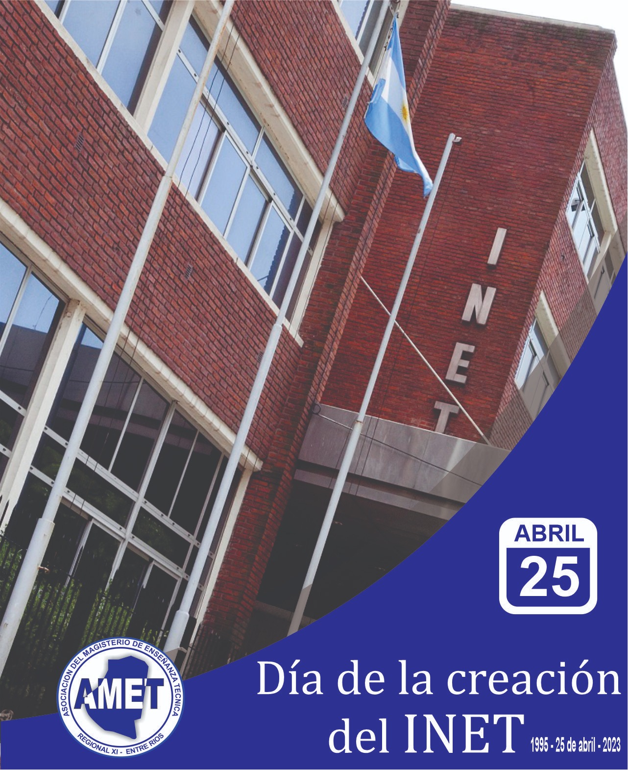 Día de la creación del INET (25 de abril)