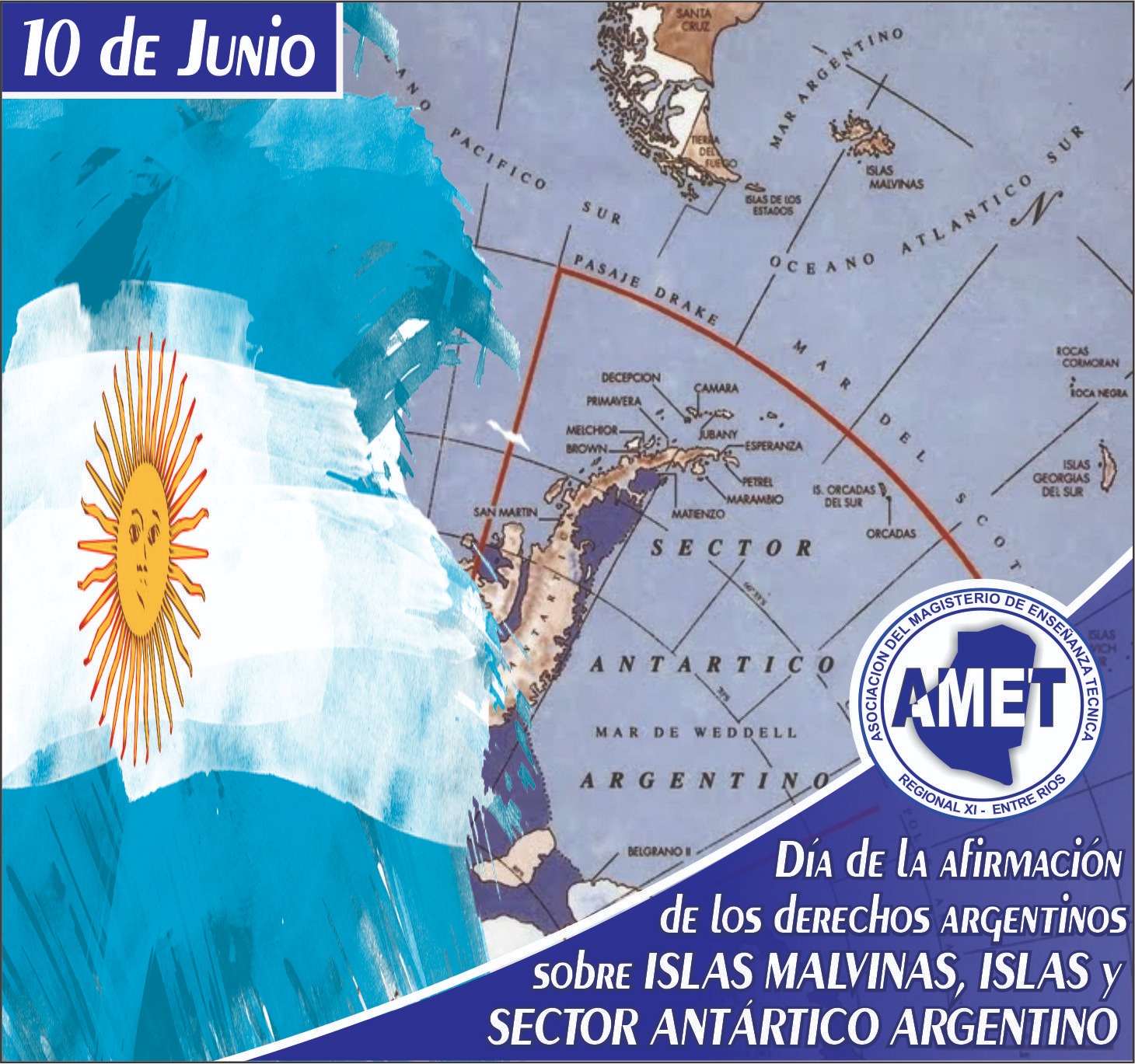 Día de la afirmación de los derechos argentinos sobre las islas Malvinas, Georgias del sur y Sándwich del sur junto con los espacios marítimos e insulares correspondientes (10 de junio)